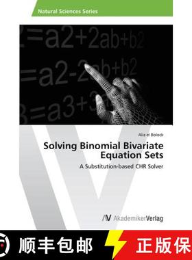 预订 Solving Binomial Bivariate Equation Sets [9783639643572]