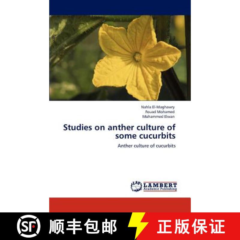 预订 Studies on anther culture of some cucurbits [9783848498383]