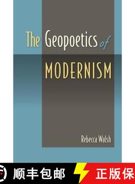 预订 The Geopoetics of Modernism [9780813060514]