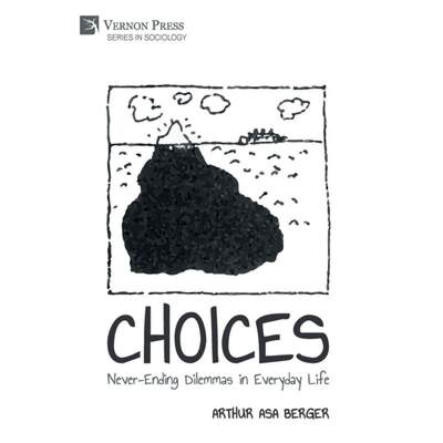 【4周达】Choices: Never-Ending Dilemmas in Everyday Life [9781648897962]