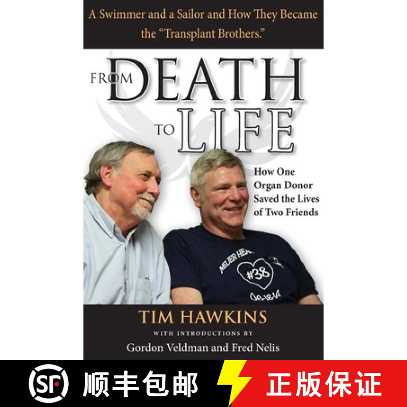 【2-3周达】From Death to Life: How One Organ Donor Saved the Lives of Two Friends [9781737492900]