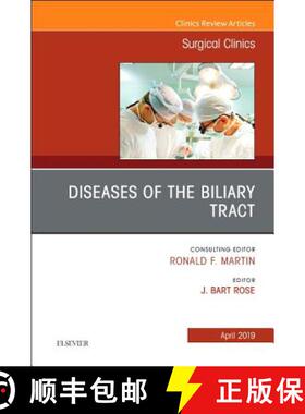 【3-4周达】Diseases of the Biliary Tract, an Issue of Surgical Clinics: Volume 99-2 [9780323682497]