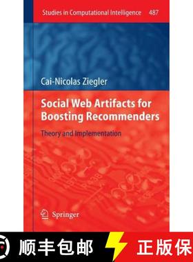 【3-4周达】Social Web Artifacts for Boosting Recommenders : Theory and Implementation [9783319005263]