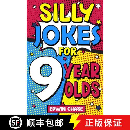 【3-4周达】Silly Jokes For 9 Year Olds: Laugh Out Loud Fun For 9 Year Olds [9781913485399]