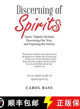 【3-4周达】Discerning of Spirits: Spirit Rightly Divided, Discerning Our Way, and Exposing the Enemy. [9781664281370]