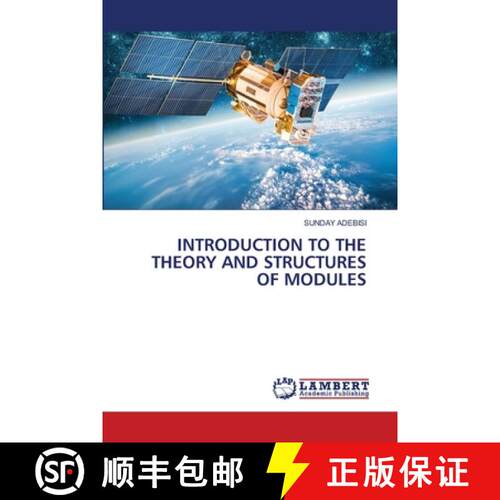 【3-4周达】Introduction to the Theory and Structures of Modules (Aufl.) [9786205510223]
