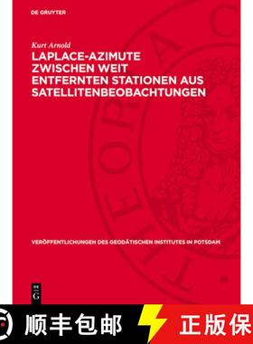 预订 Laplace-Azimute Zwischen Weit Entfernten Stationen Aus Satellitenbeobachtungen: Zur Statistische... [9783112730584]