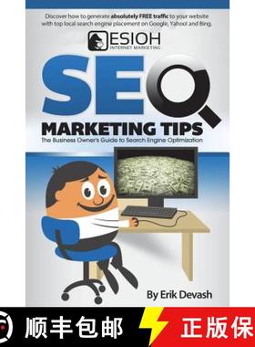 预订 SEO Marketing Tips: The Business Owner's Guide to Search Engine Optimization [9780615925950]