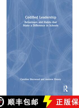 【3-4周达】精装 Codified Leadership: Behaviours and Habits that Make a Difference in Schools [9781032608471]