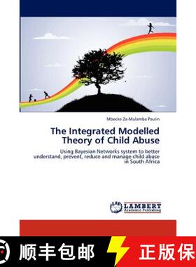 预订 The Integrated Modelled Theory of Child Abuse [9783846552810]