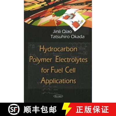 【3-4周达】精装 Hydrocarbon Polymer Electrolytes for Fuel Cell Applications [9781604568462]