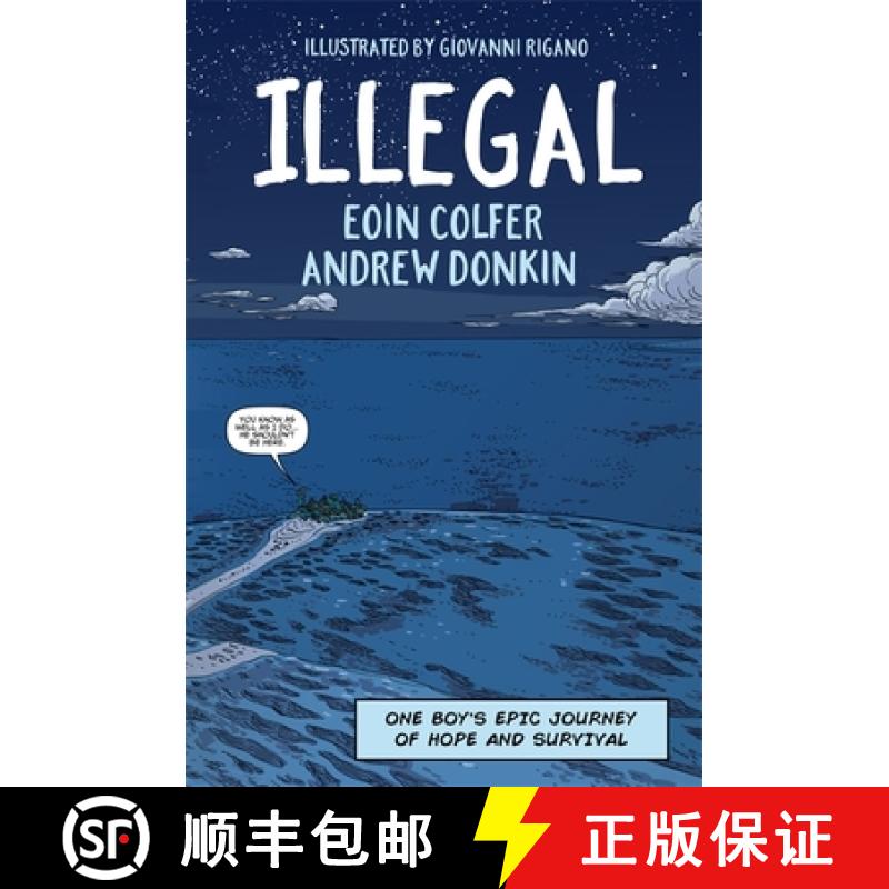 【3-4周达】Illegal : a graphic novel telling one boy's epic journey to Europe [9781444931686]