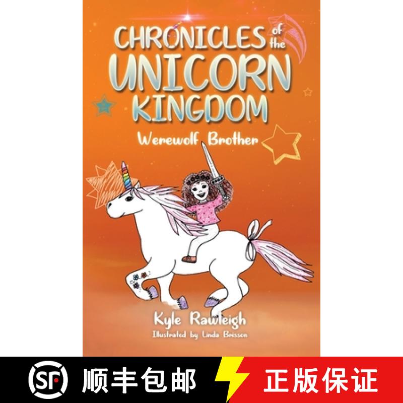 【3-4周达】Chronicles of the Unicorn Kingdom: Werewolf Brother [9781684880485]