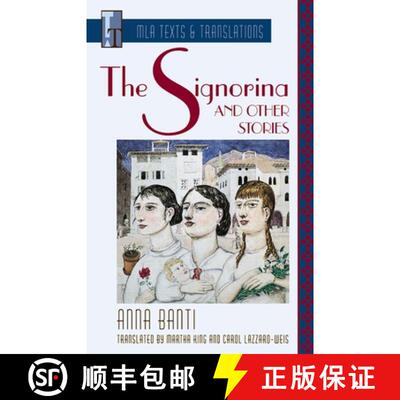 【3-4周达】The Signorina and Other Stories: An MLA Translation [9780873527927]