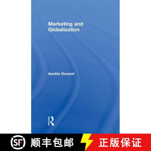 【3-4周达】精装 MARKETING AND GLOBALIZATION, DURAND [9781138202337]