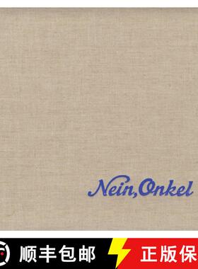 【3-4周达】Ed Jones and Timothy Prus: Nein, Onkel : Snapshots From Another Front 1938-1945 [9780954709112]