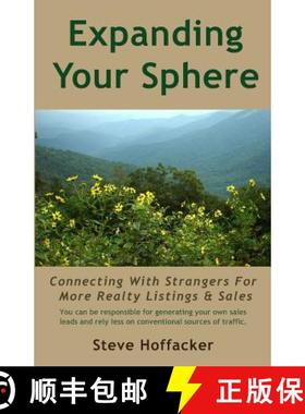 预订 Expanding Your Sphere: Connecting With Strangers For More Realty Listings & Sales [9780615896861]