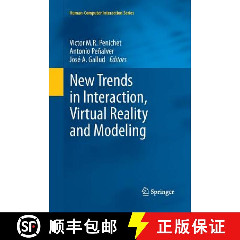 【3-4周达】New Trends in Interaction, Virtual Reality and Modeling [9781447172390]
