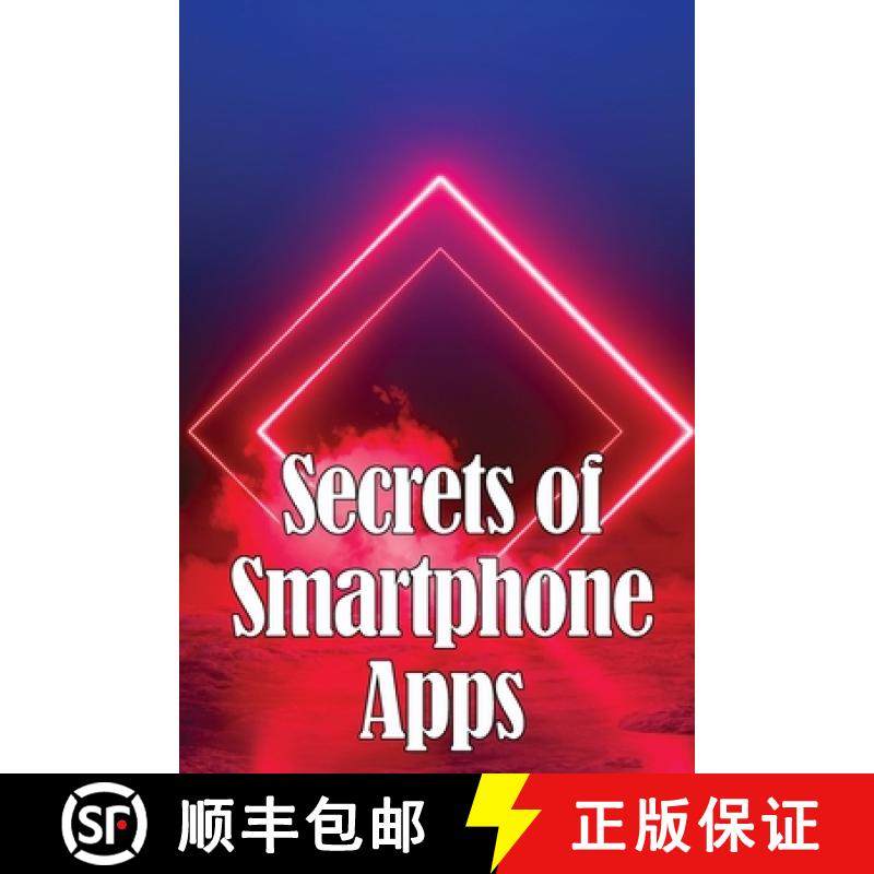 预订 Secrets of Smartphone Apps: Introducing Secret Smartphone Apps [9783986086602]