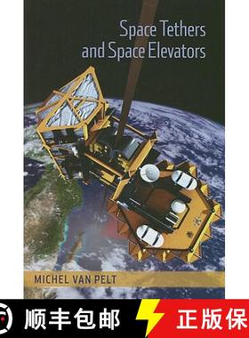 【3-4周达】Space Tethers and Space Elevators [9780387765556]