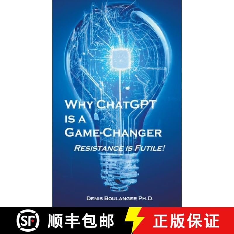 【3-4周达】Why ChatGPT is a Game-Changer [9798223539926]