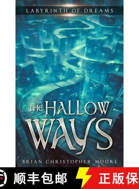 【3-4周达】The Hallow Ways: Labyrinth of Dreams, Book 4 [9780998603056]