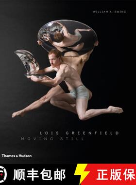 【3-4周达】Lois Greenfield: Moving Still [9780500518038]