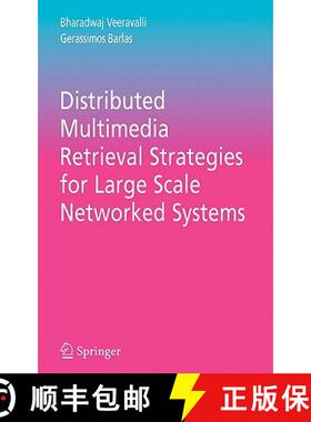 【3-4周达】Distributed Multimedia Retrieval Strategies for Large Scale Networked Systems [9780387288734]