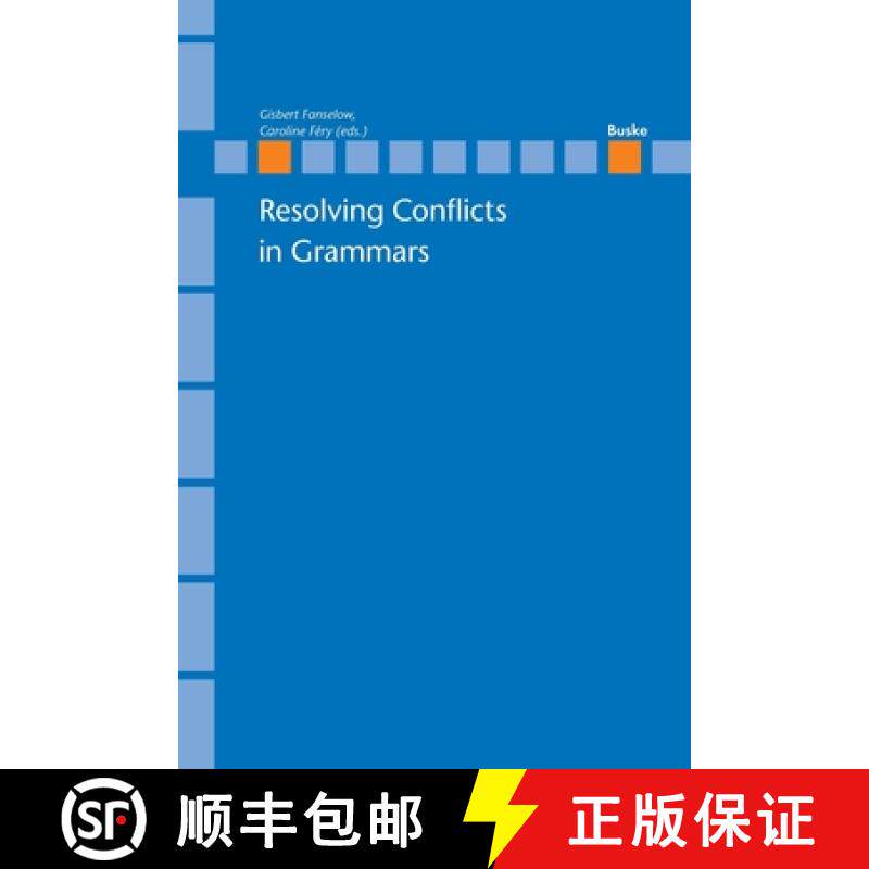 预订 Resolving Conflicts in Grammars: Optimality Theory in Syntax, Morphology and Phonology [9783875483147]