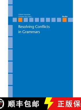 预订 Resolving Conflicts in Grammars: Optimality Theory in Syntax, Morphology and Phonology [9783875483147]