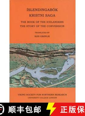 【3-4周达】Islendingabok, Kristnisaga: The Book of the Icelanders, the Story of the Conversion [9780903521710]