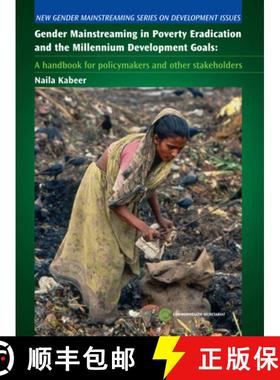 预订 Gender Mainstreaming in Poverty Eradication and the Millennium Development Goals: A Handbook for... [9780850927528]
