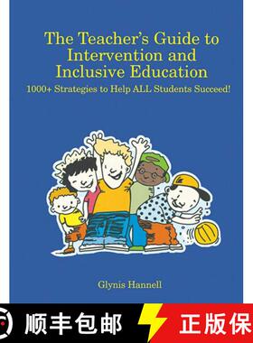 【3-4周达】The Teacher's Guide to Intervention and Inclusive Education: 1000+ Strategies to Help ALL ... [9781634503648]