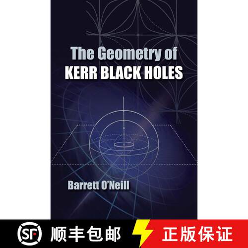 预订 The Geometry of Kerr Black Holes [9780486493428]