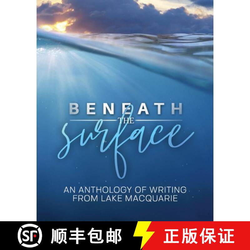 【3-4周达】Beneath the Surface: An anthology of writing from Lake Macquarie -- LARGE PRINT VERSION [9780909497057]