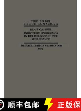 【3-4周达】Individuum Und Kosmos in Der Philosophie Der Renaissance [9783663153511]