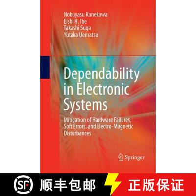 【3-4周达】Dependability in Electronic Systems : Mitigation of Hardware Failures, Soft Errors, and El... [9781489985941]