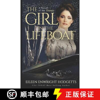 【3-4周达】The Girl in the Lifeboat: A novel of the Titanic (Novels of the Titanic) [9781737607038]