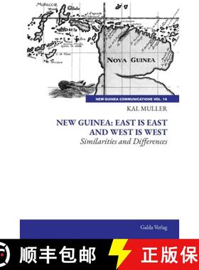 预订 New Guinea: East is East and West is West: Similarities and Differences [9783962033149]