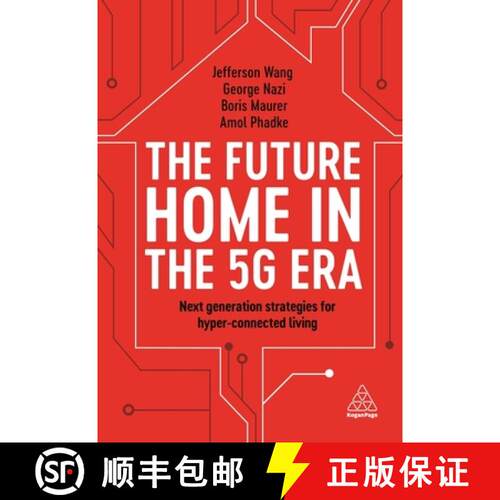 【3-4周达】精装 The Future Home in the 5G Era – Next Generation Strategies for Hyper–connected Living [9781789665529]