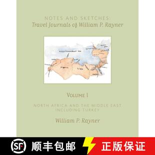 【3-4周达】Notes and Sketches : Travel Journals of William P. Rayner [9780988174573]