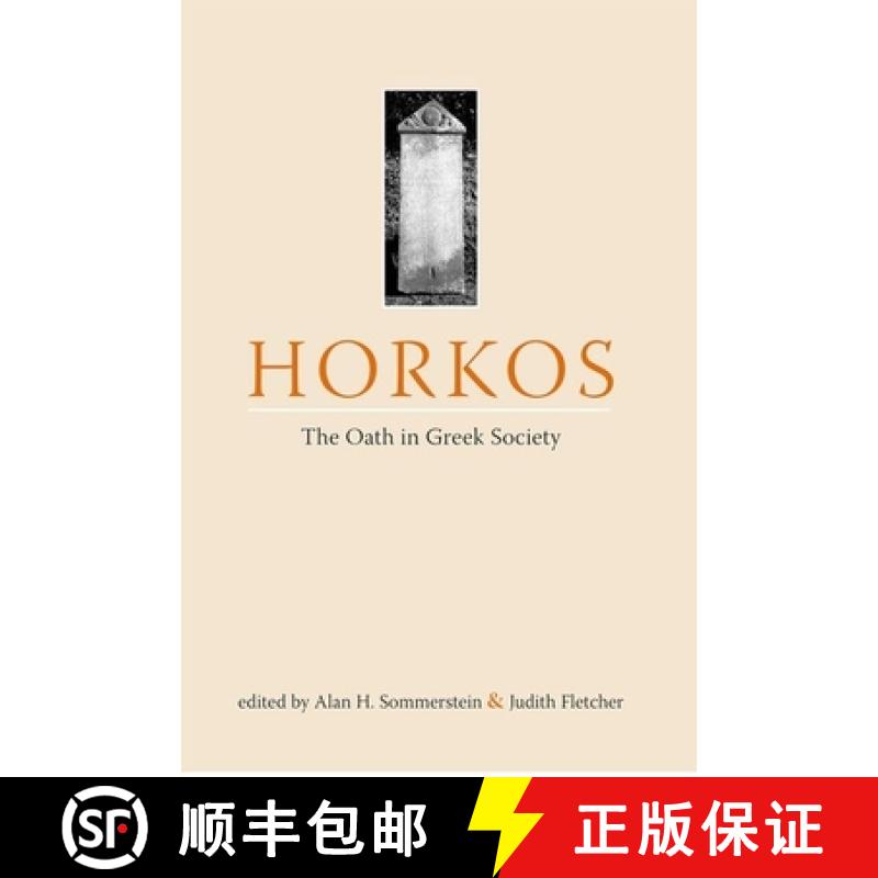 【3-4周达】Horkos: The Oath in Greek Society [9781904675679]
