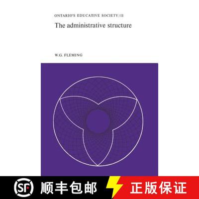【3-4周达】The Administrative Structure – Ontario`s Educative Society, Volume II [9781487598617]