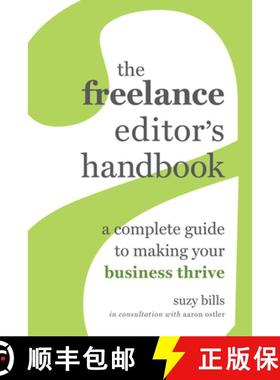 预订 The Freelance Editor's Handbook: A Complete Guide to Making Your Business Thrive [9780520381339]