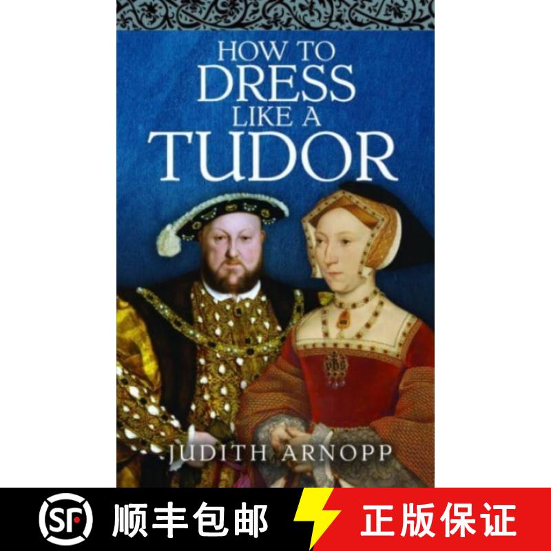 【3-4周达】How to Dress Like a Tudor [9781399015356]