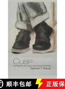 【3-4周达】Cusp: The Wisdom of a Child, the Virtue of a Woman [9781639370641]