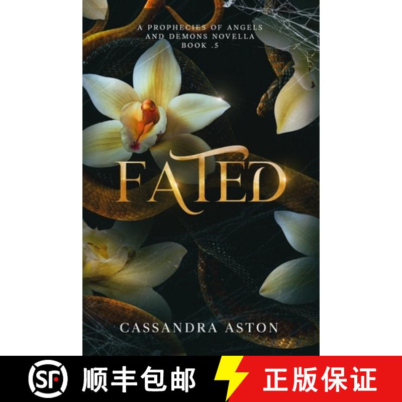 【3-4周达】Fated: A Prophecies of Angels and Demons Novella Book .5 [9798991944137]