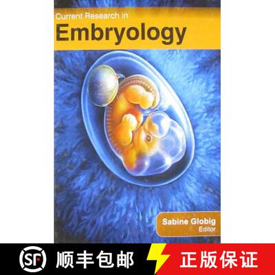 【3-4周达】精装 Current Research in Embryology [9781926692814]