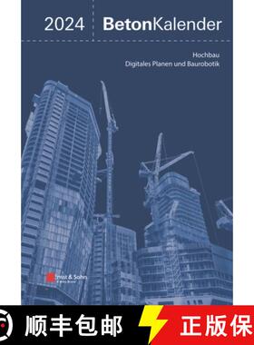 【3-4周达】Beton-Kalender 2024 - Schwerpunkte: Hochbau; Digitales Planen und Baurobotik (2 Teile) [9783433034064]