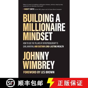 【3-4周达】Building a Millionaire Mindset: How to Use the 3 Pillars of Entrepreneurship to Gain, Main... [9781260475074]